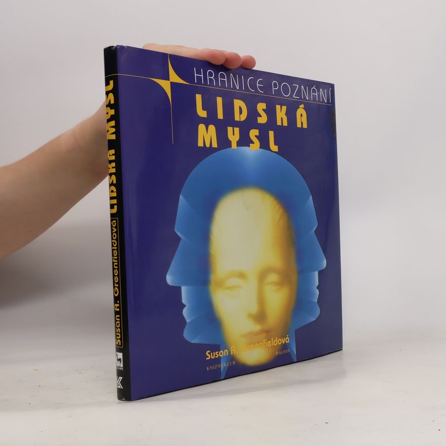 Susan Greenfield Lidská mysl