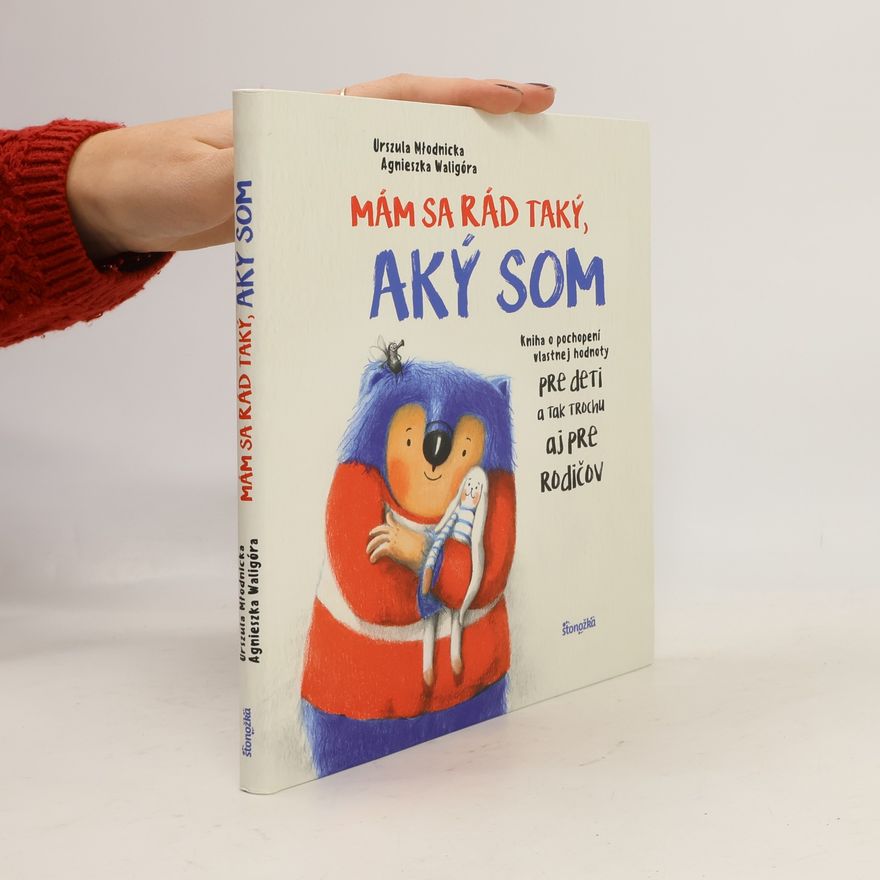 Agnieszka Waligóra Mám sa rád taký, aký som