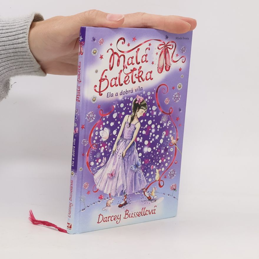 Darcey Bussell Malá baletka. Ela a dobrá víla
