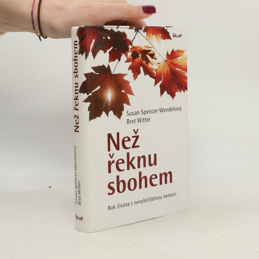 Susan Spencer Wendel Než řeknu sbohem