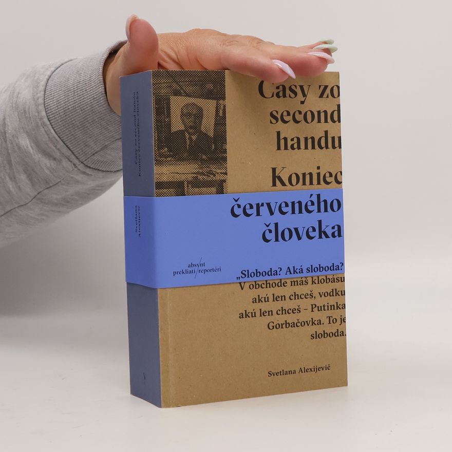 Světlana Alexandrovna Alexijevič Časy zo second-handu