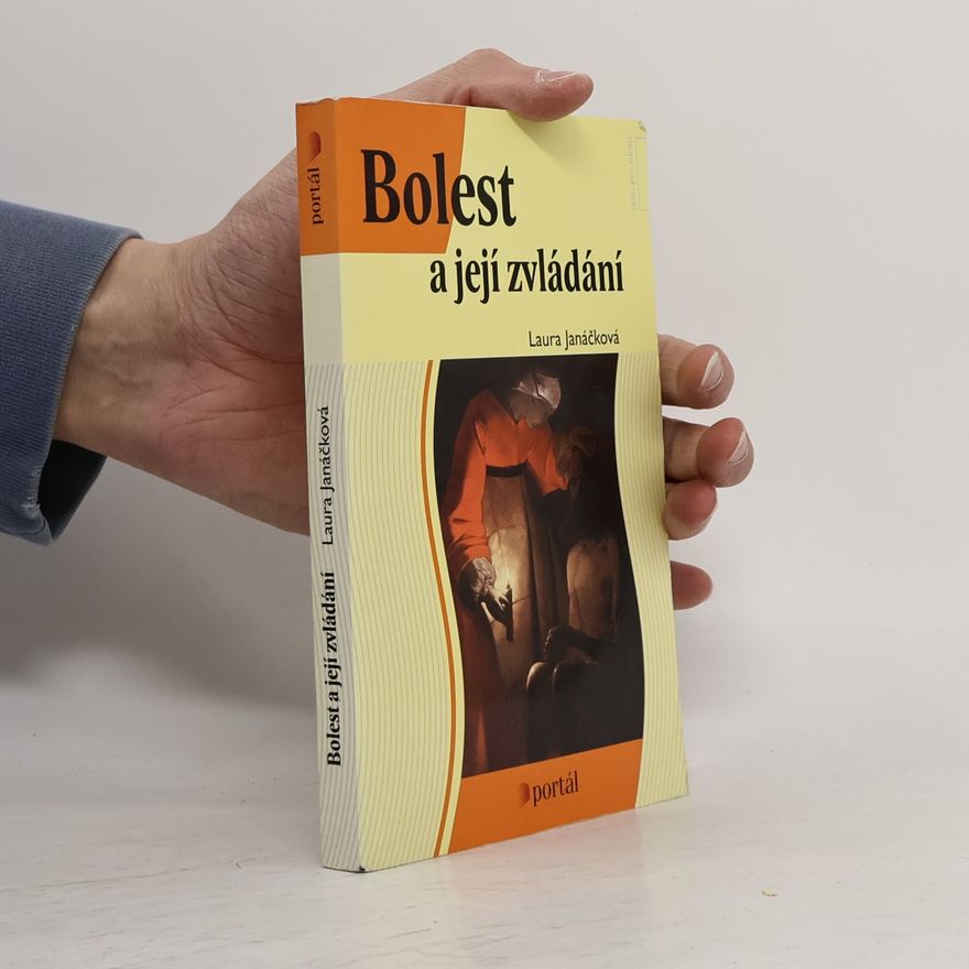 Laura Janáčková Bolest a její zvládání