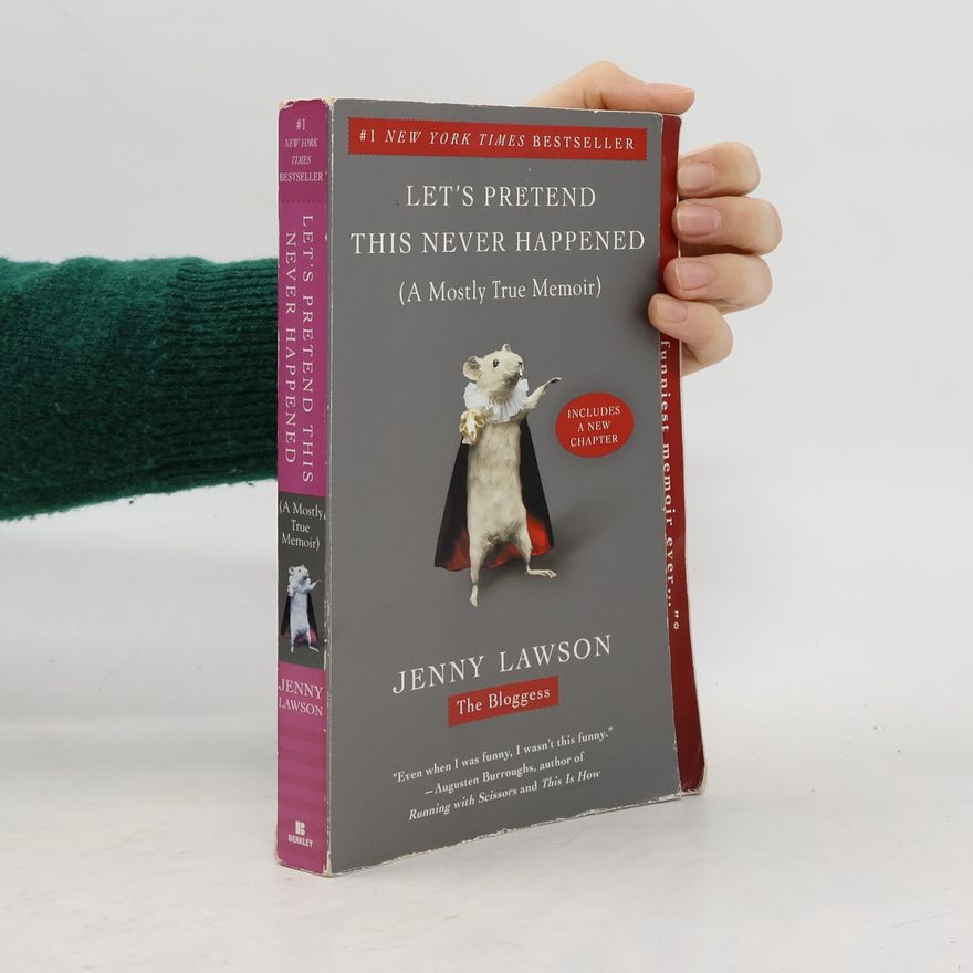 Jenny Lawson Let's Pretend This Never Happened. Das ist nicht wahr, oder?, englische Ausgabe