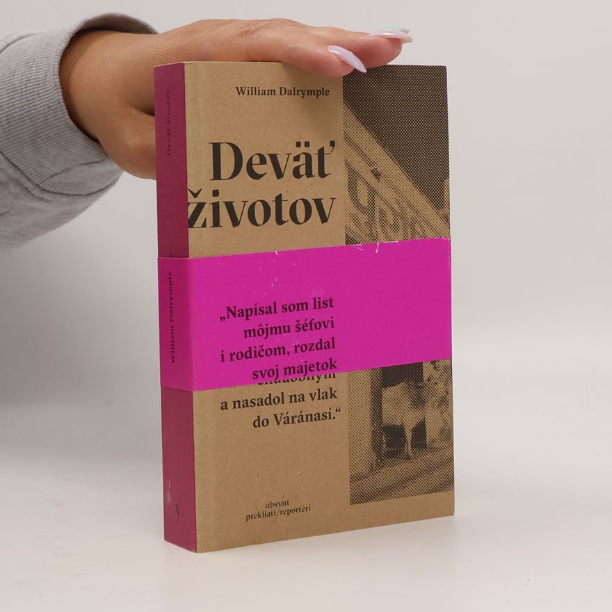 William Dalrymple Deväť životov