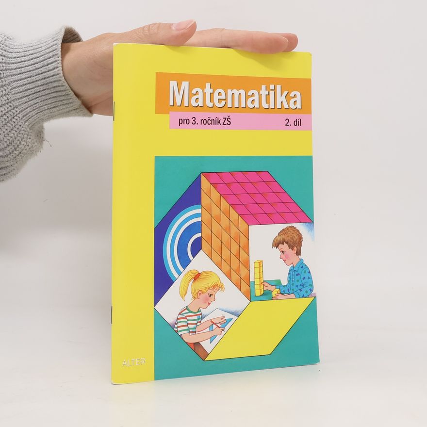 Kolektiv autorů Matematika pro 3. ročník ZŠ, 2. díl
