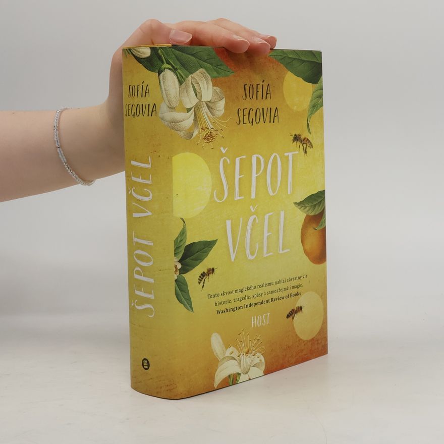 Sofía Segovia Šepot včel