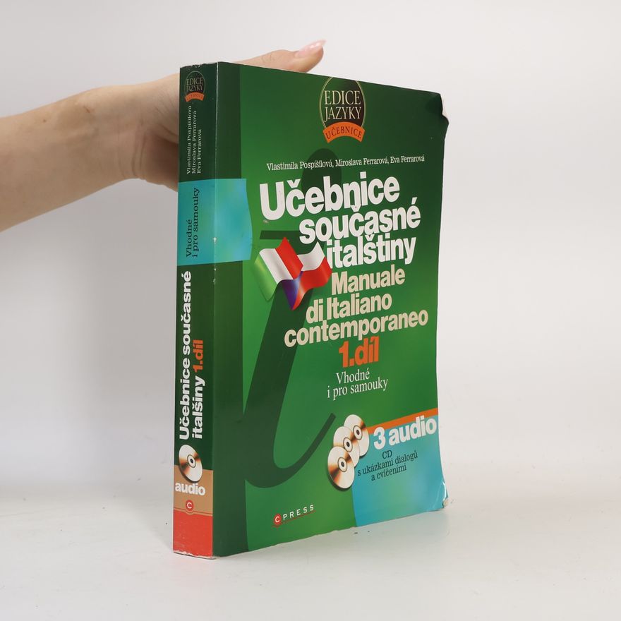 Eva Ferrarová Učebnice současné italštiny = Manuale di Italiano contemporaneo 1. díl