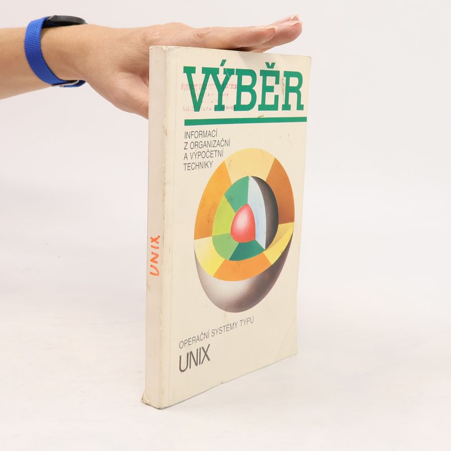 Václav Houser Výběr informací z organizační a výpočetní techniky: Operační systémy typu UNIX