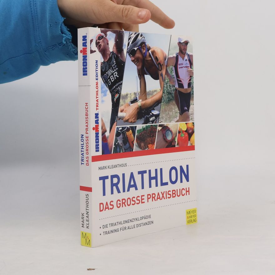 Mark Kleanthous Triathlon - Das große Praxisbuch