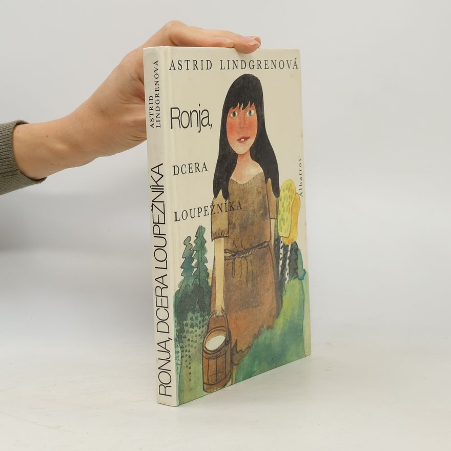 Astrid Lindgrenová Ronja, dcera loupežníka