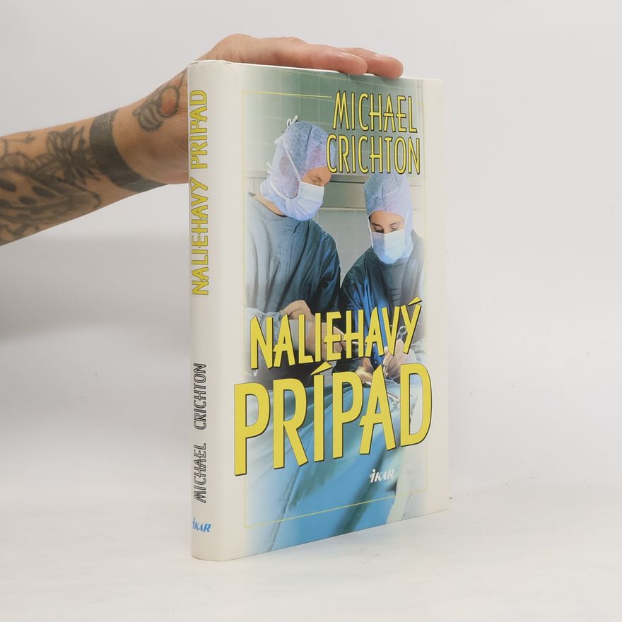 Michael Crichton Naliehavý prípad