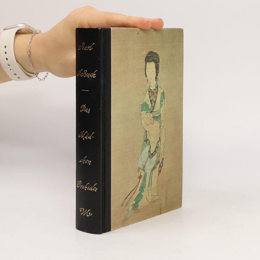 Pearl S. Buck Das Mädchen Orchidee