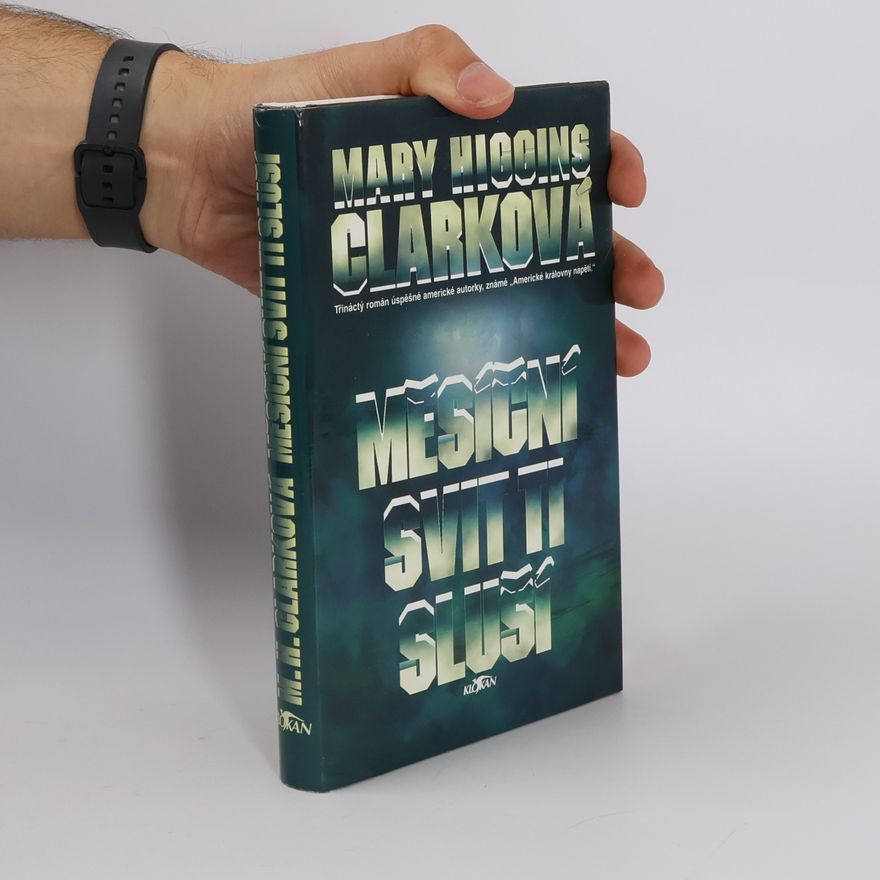 Mary Higgins Clark Měsíční svit ti sluší