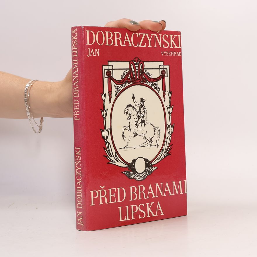 Jan Dobraczyński Před branami Lipska