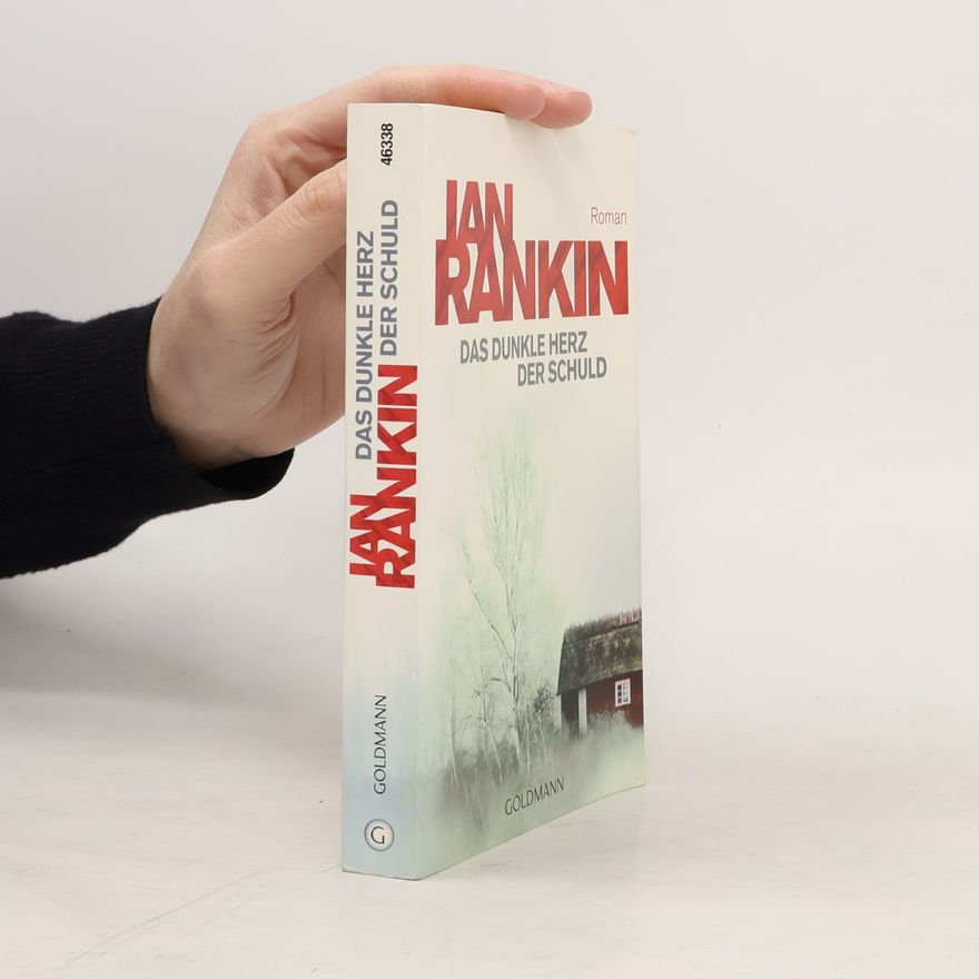 Ian Rankin Das dunkle Herz der Schuld
