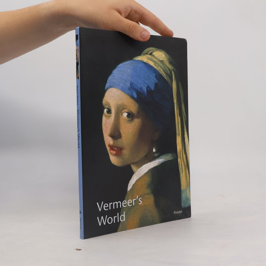 Irene Netta Vermeer's World