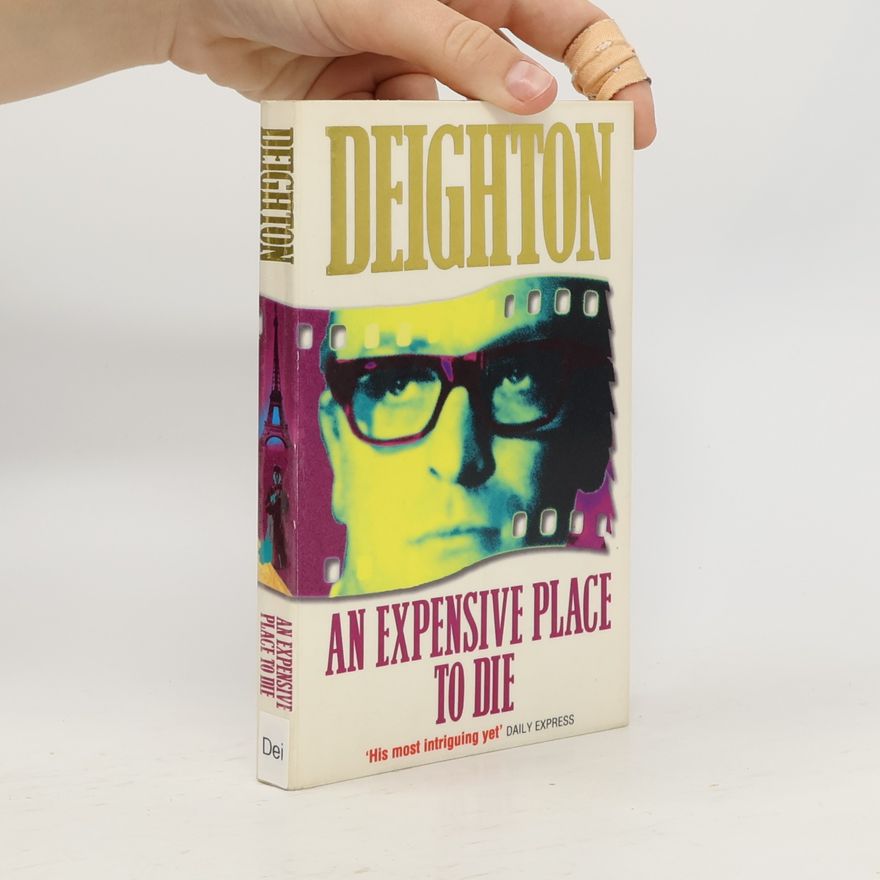 Len Deighton An Expensive Place to Die
