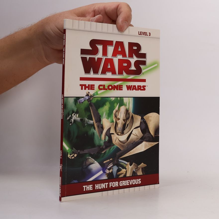 Chris Cerasi Star Wars: The Clone Wars: The Hunt for Grievous