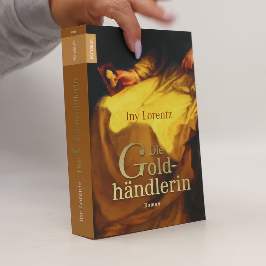 Iny Lorentz Die Goldhändlerin