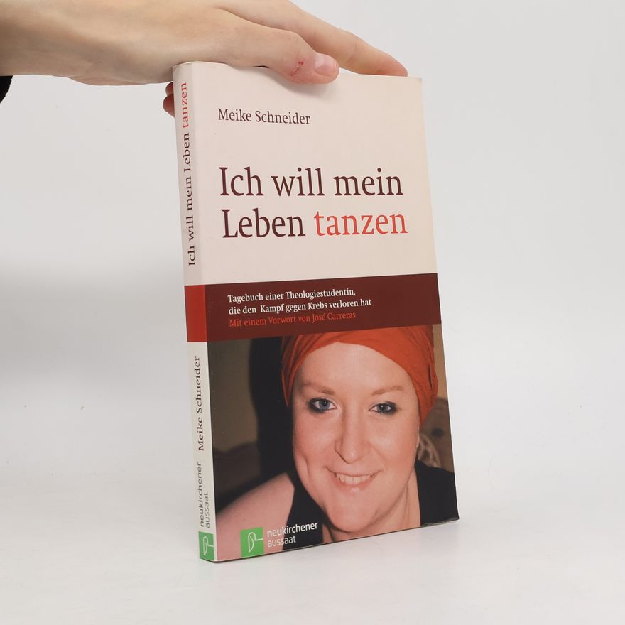 Meike Schneider Ich will mein Leben tanzen