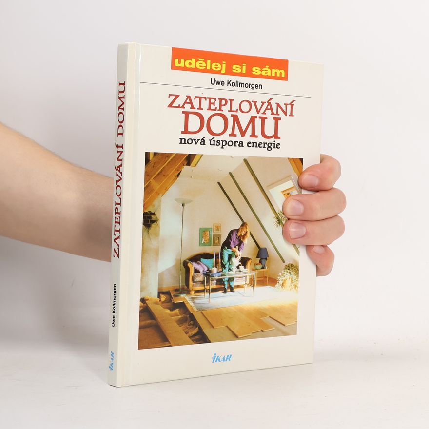 Uwe Kollmorgen Zateplování domu