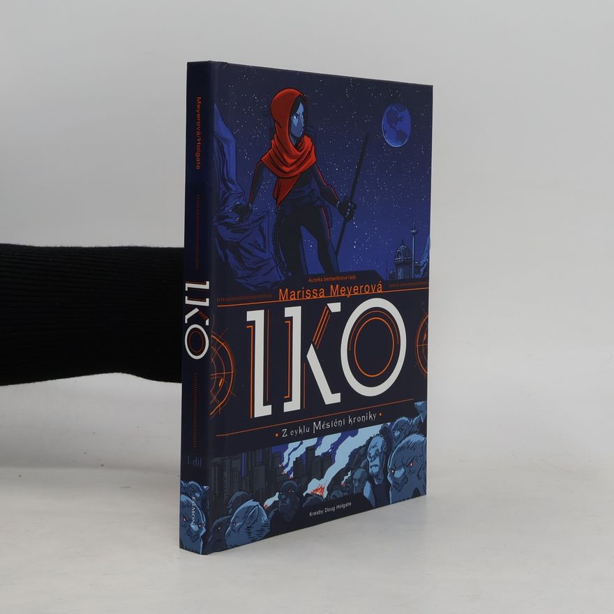 Marissa Meyer Iko. Z cyklu měsíční kroniky