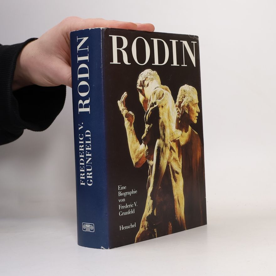 Frederic V. Grunfeld Rodin