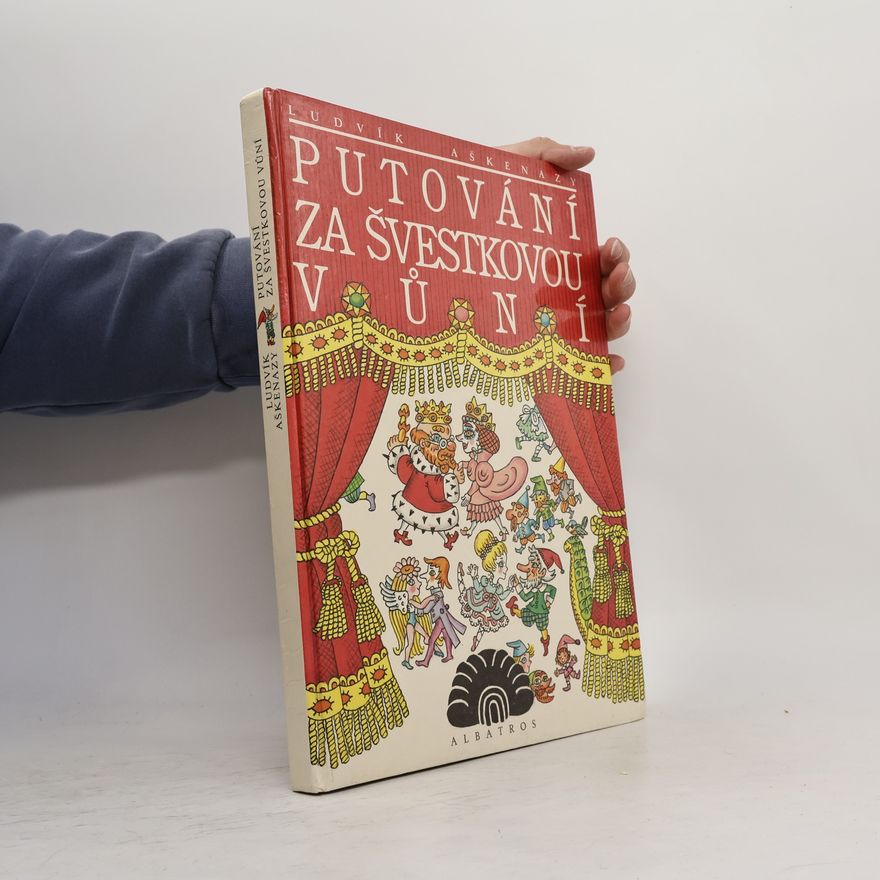 Ludvík Aškenazy Putování za švestkovou vůní