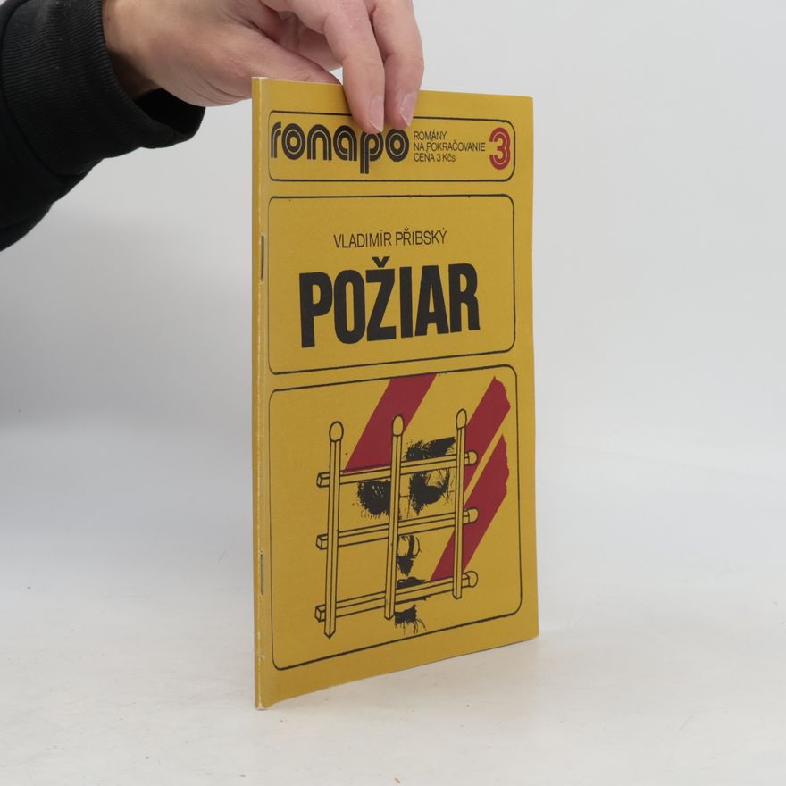 Vladimír Přibský Ronapo 3. Požiar