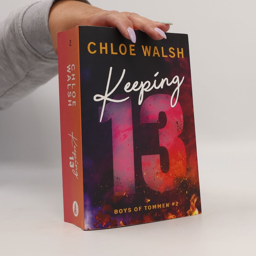Chloe Walsh Boys of Tommen 2. Keeping 13