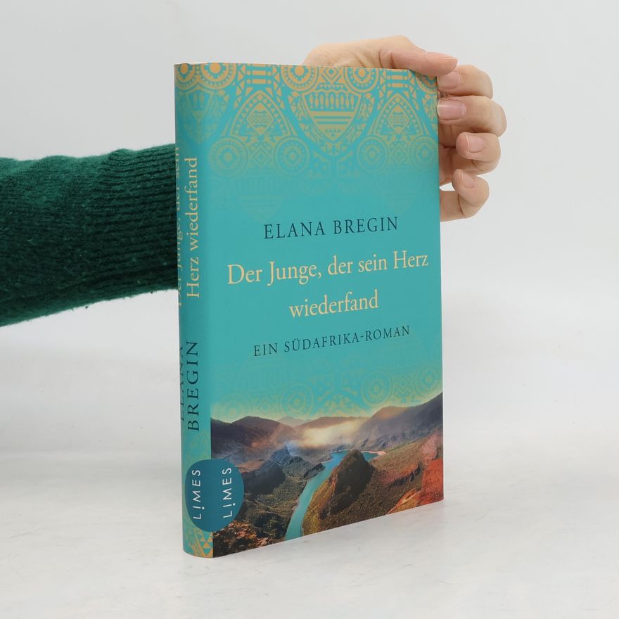 Elena Bregin Der Junge, der sein Herz wiederfand