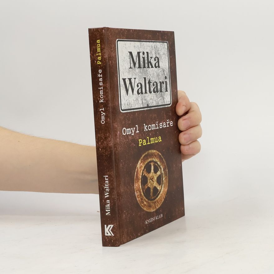 Mika Waltari Omyl komisaře Palmua
