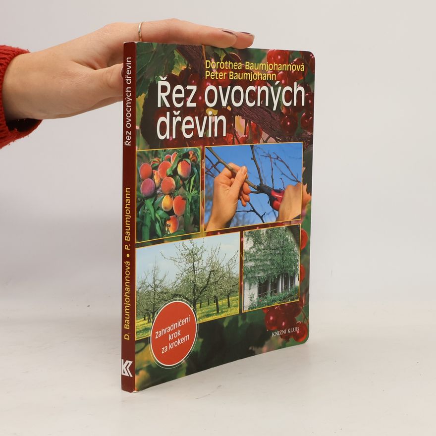 Dorothea Baumjohann Řez ovocných dřevin