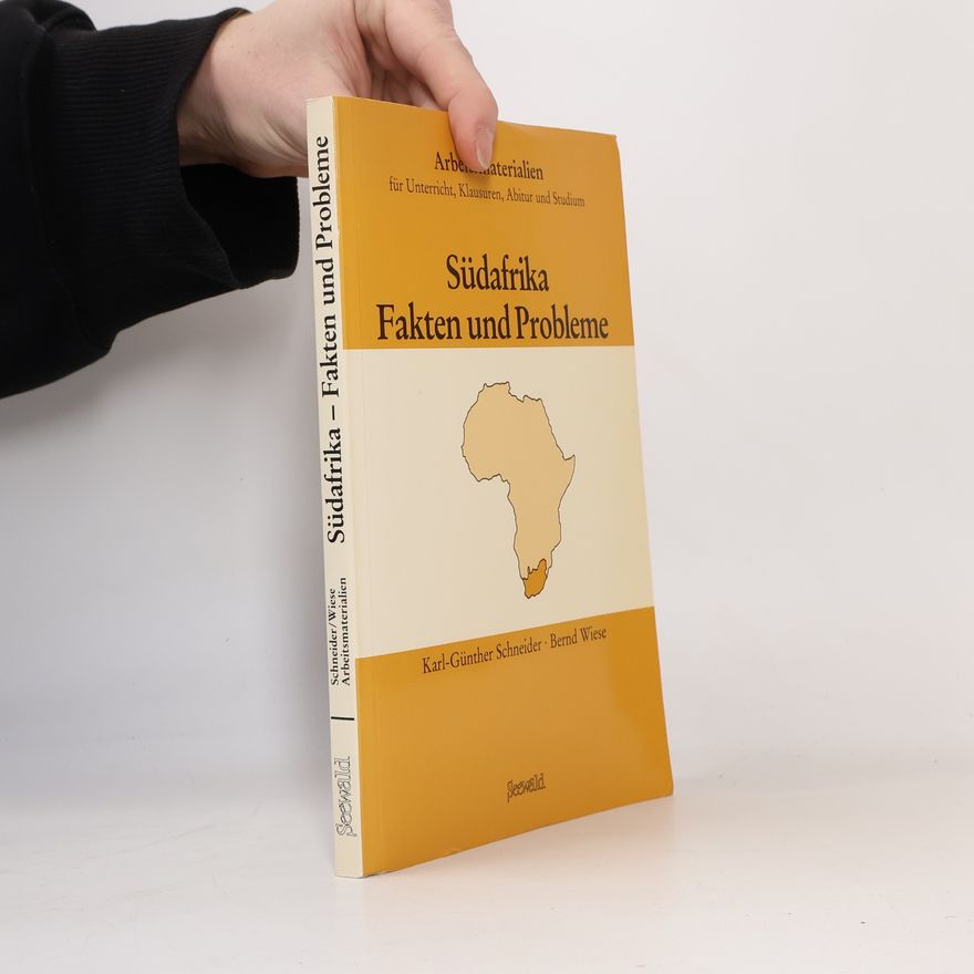 Karl-Günther Schneider Südafrika, Fakten und Probleme