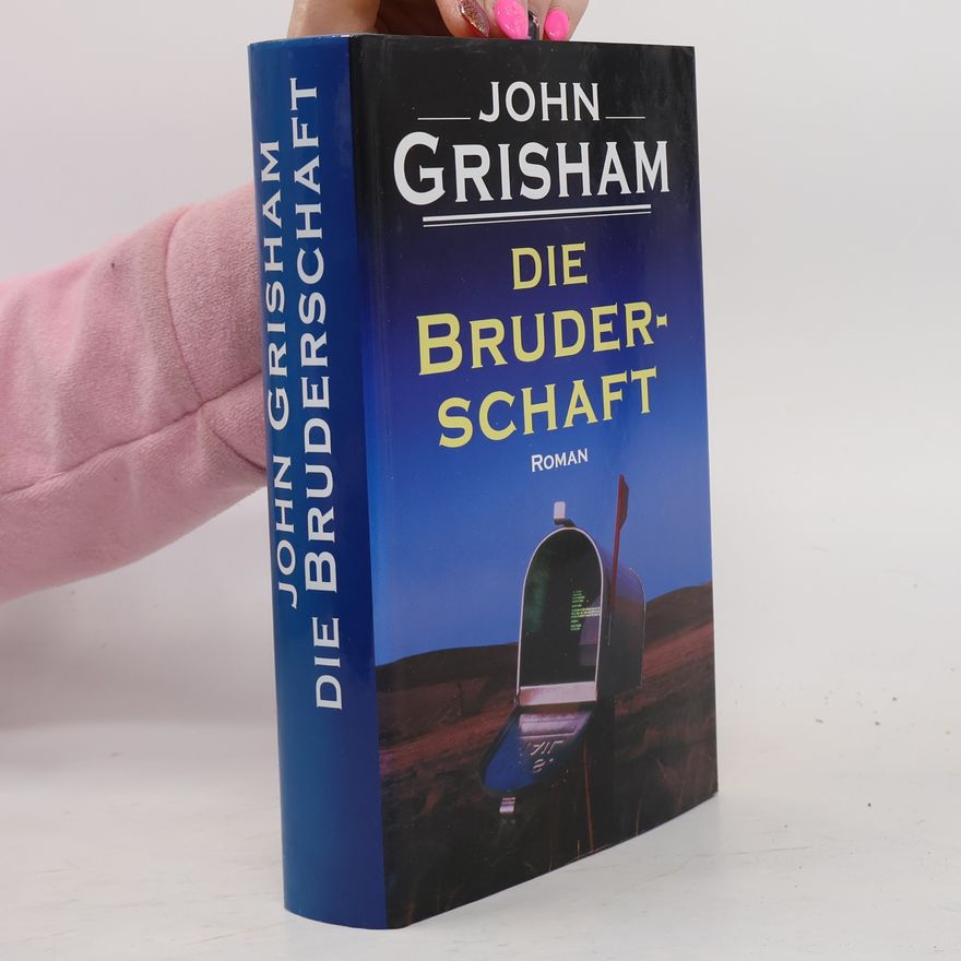 John Grisham Die Bruderschaft
