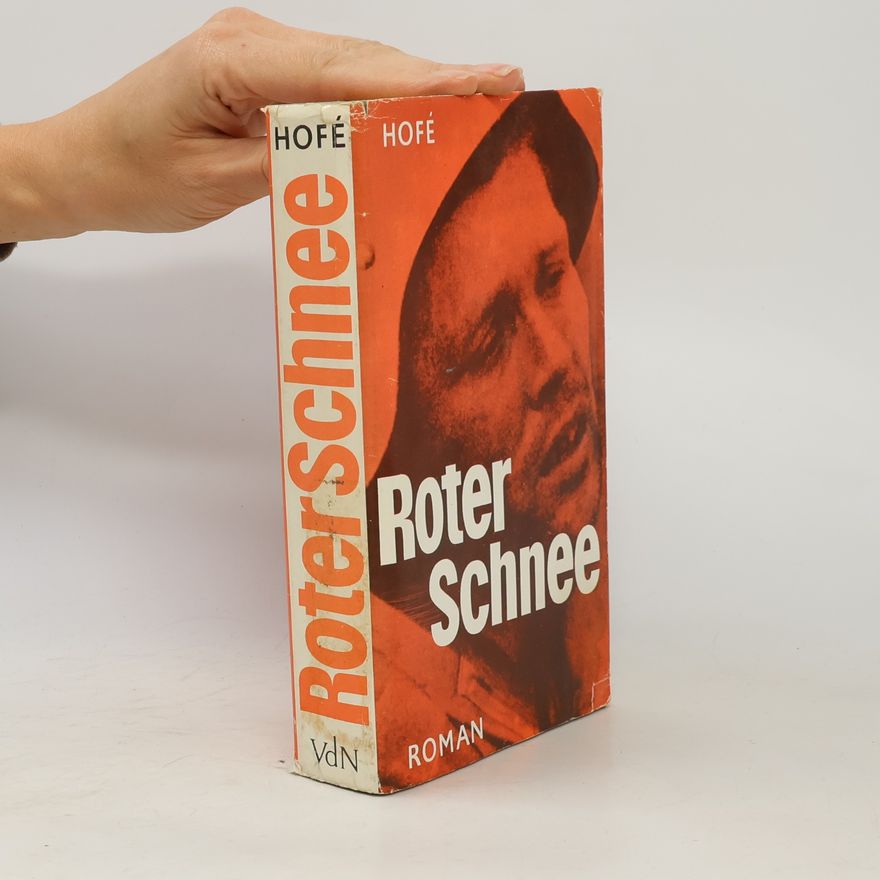 Günter Hofé Roter Schnee