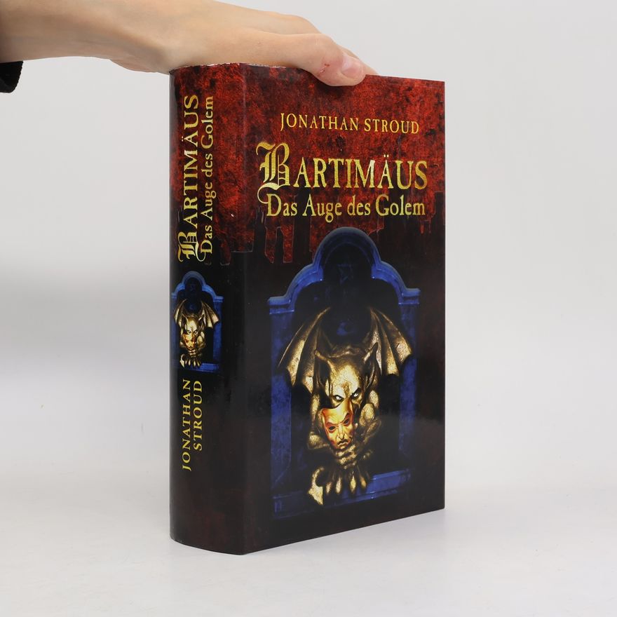 Jonathan Stroud Bartimäus. Das Auge des Golem