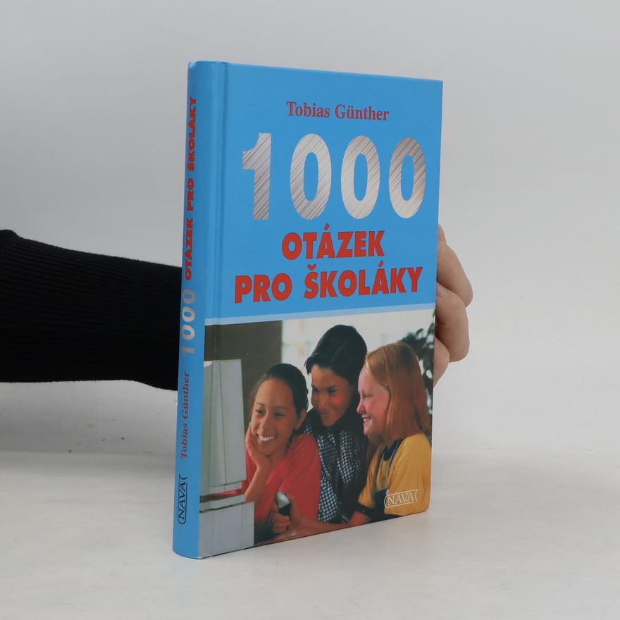 Tobias Günther 1000 otázek pro školáky