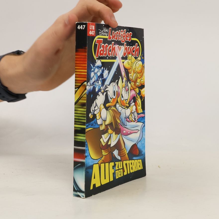 Walt Disney Lustiges Taschenbuch 447. Auf zu den Sternen