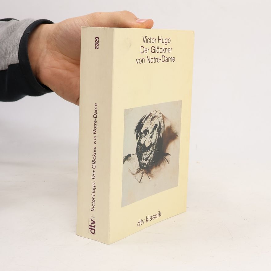 Victor Hugo Der Glöckner von Notre-Dame