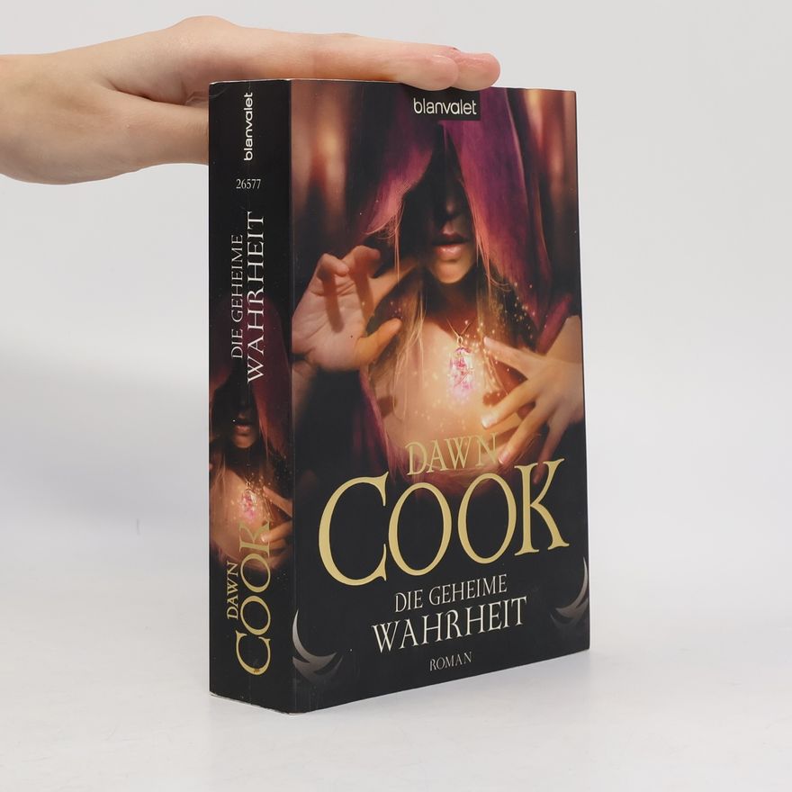 Dawn Cook Die geheime Wahrheit