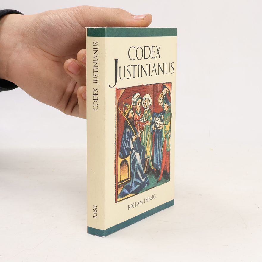 Gottfried Härtel Codex Justinianus