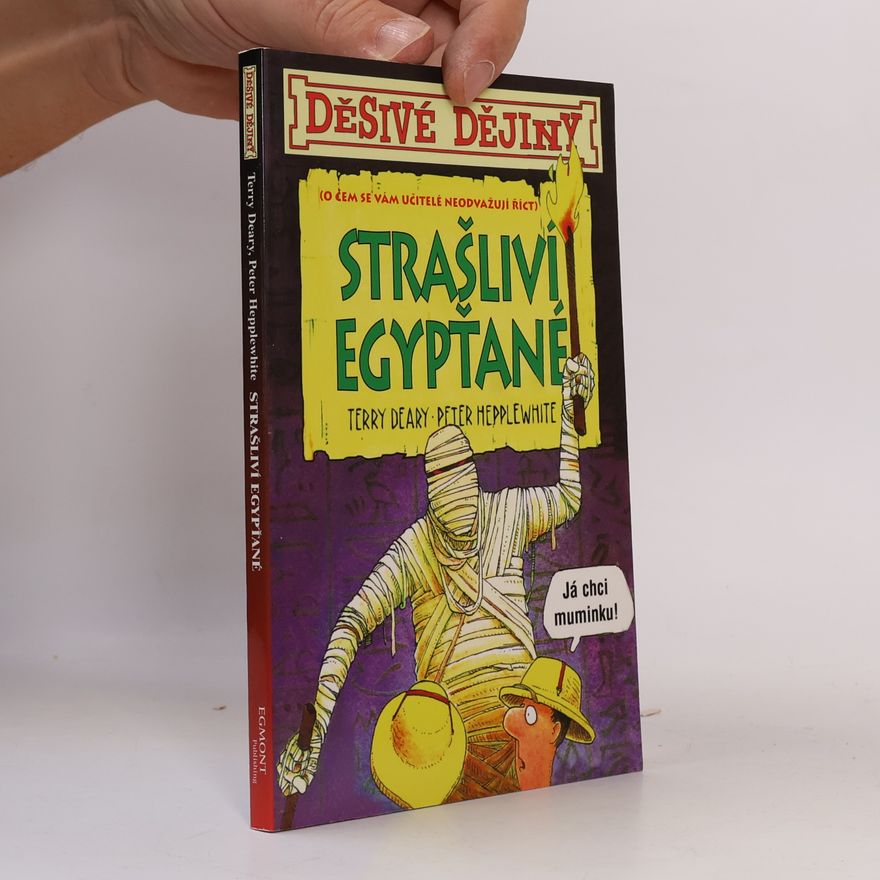 Terry Deary Strašliví Egypťané