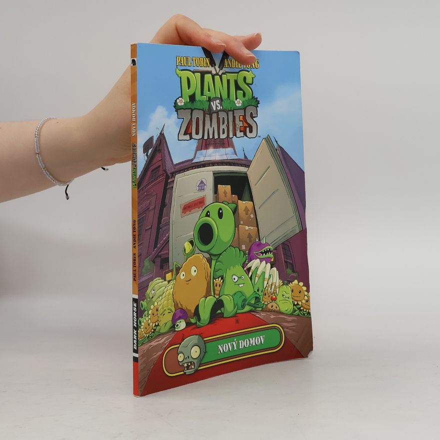 Paul Tobin Plants vs. Zombies. Nový domov