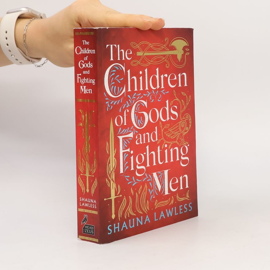 Shauna Lawless The Children of Gods and Fighting Men
