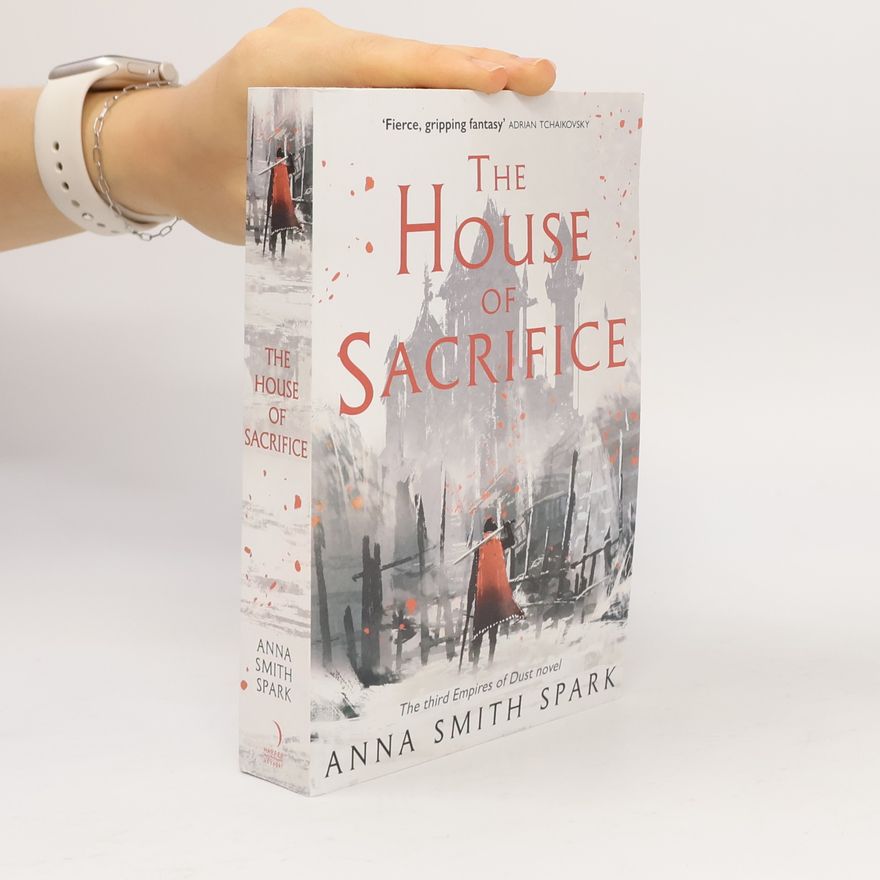Anna Smith Spark The House of Sacrifice