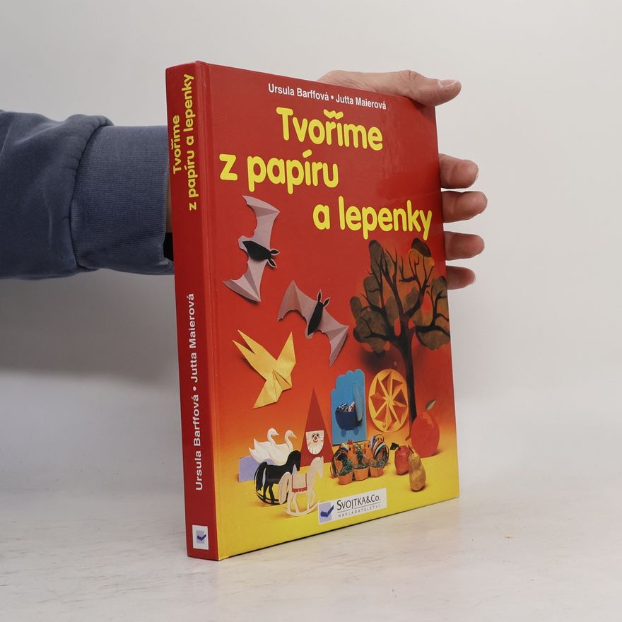 Jutta Maier Tvoříme z papíru a lepenky