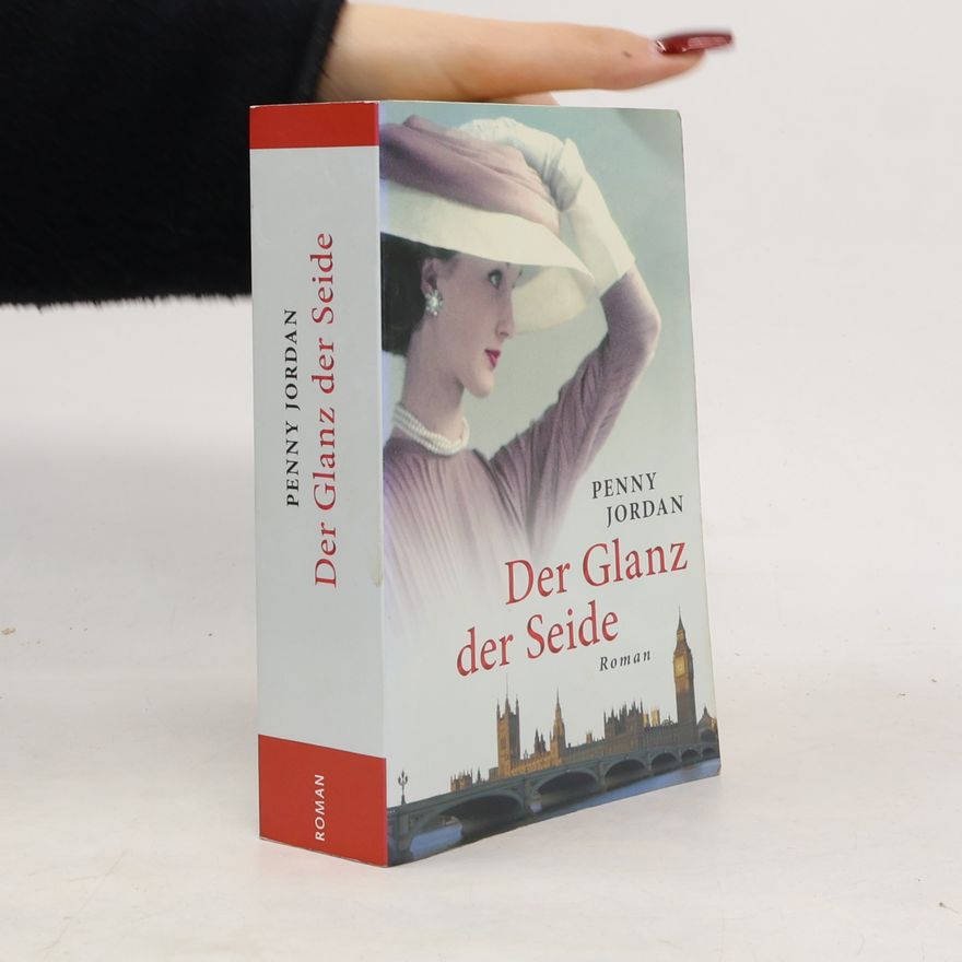 Penny Jordan Der Glanz der Seide
