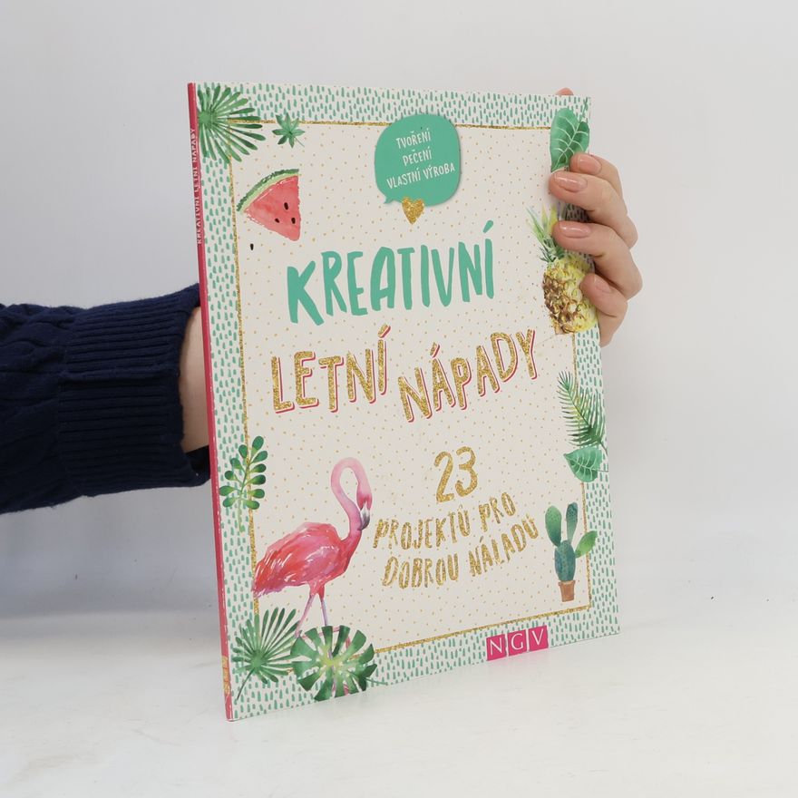 Autorenkollektiv Kreativní letní nápady - 23 projektů pro dobrou náladu