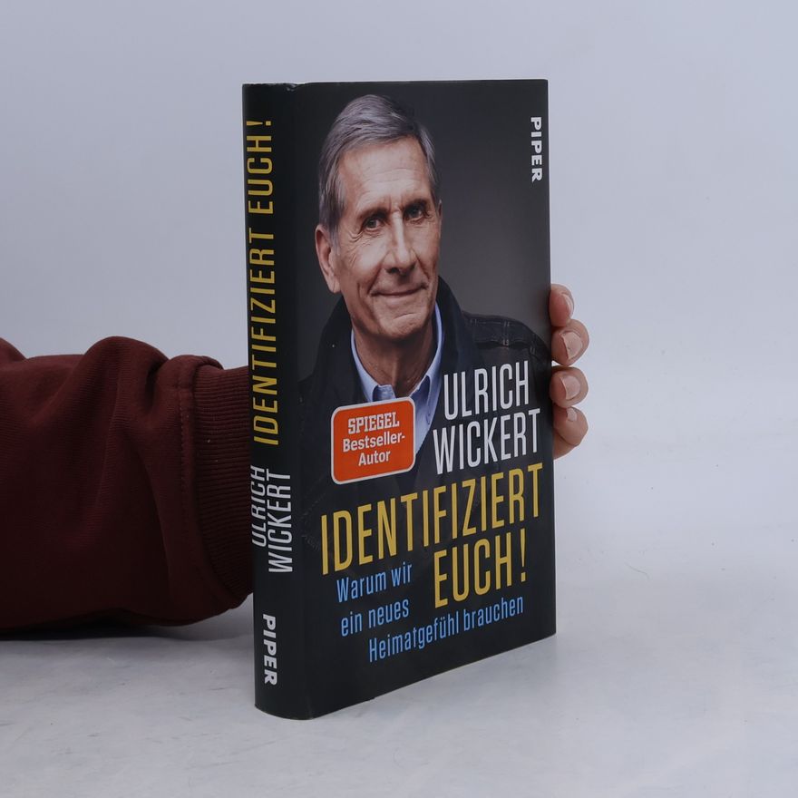 Ulrich Wickert Identifiziert euch!